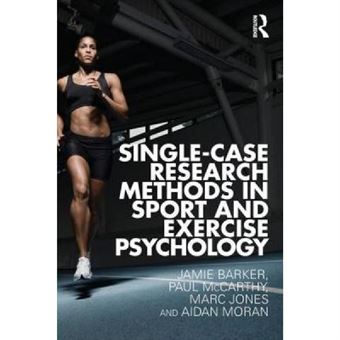 Single-Case Research Methods In Sport And Exercise Psychology - [Version Originale] - 1