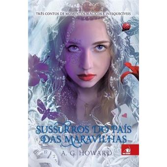 Sussurros do Pais das Maravilhas - 1