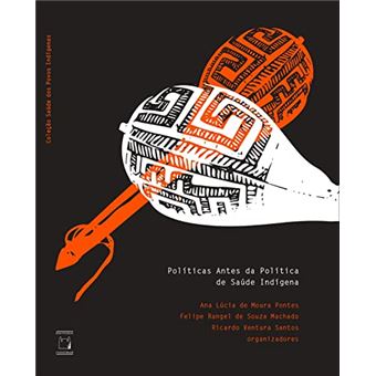 Políticas Antes Da Política De Saúde Indígena - 1
