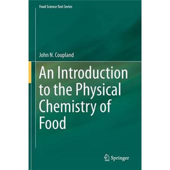 An Introduction to the Physical Chemistry of Food - Hardback - 2014 - 1