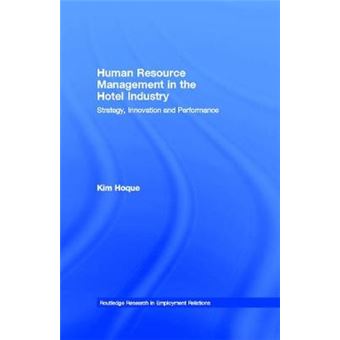 Human Resource Management in the Hotel Industry - Strategy, Innovation and Performance - Paperback - 2014 - 1