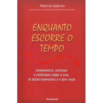 Enquanto Escorre O Tempo - 1