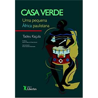 Casa Verde. Uma Pequena ÀFrica Paulistana - 1