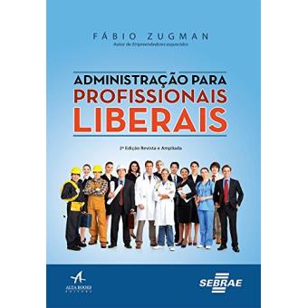 Administração Para Profissionais Liberais - 1