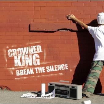 Crowned King-break The Silence - 1