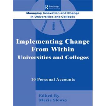 Implementing Change from within in Universities and Colleges - Ten Personal Accounts from Middle Managers - Paperback - 1995 - 1