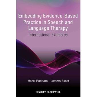 Embedding Evidence-Based Practice in Speech and Language Therapy - International Examples - Paperback - 2010 - 1