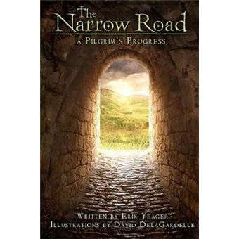 The Narrow Road: A Pilgrim'S Progress (Paperback) - 1