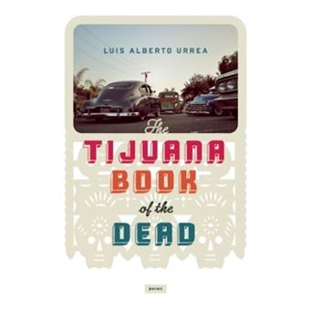 Tijuana Book of the Dead - Paperback - 2015 - 1