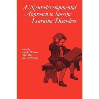A Neurodevelopmental Approach To Specific Learning Disorders - 1