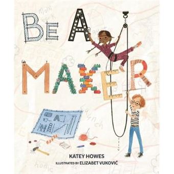 Be A Maker - 1