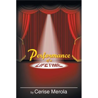 Performance of a Lifetime - Paperback / softback - 2013 - 1