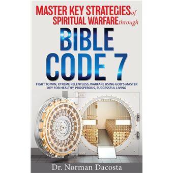 Master Key Strategies Of Spiritual Warfare Through Bible Code 7 - 1
