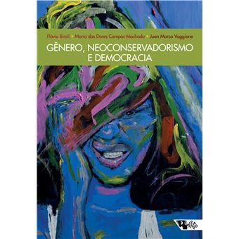 Gênero, Neoconservadorismo E Democracia - 1