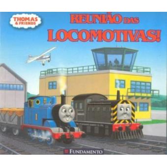 Thomas e Seus Amigos. Reunião Das Locomotivas! - 1