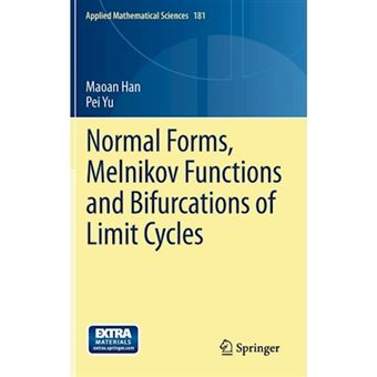 Normal Forms, Melnikov Functions and Bifurcations of Limit Cycles - Hardback - 2012 - 1