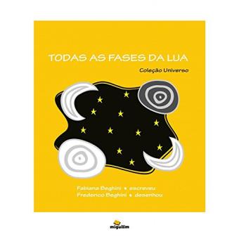Todas as Fases da Lua - Coleção Universo - 1