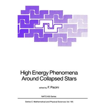 High Energy Phenomena Around Collapsed Stars - Hardback - 1987 - 1