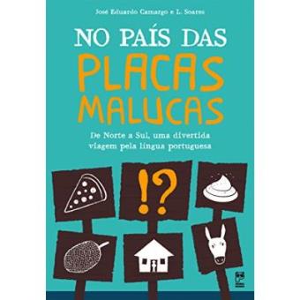 No Pais Das Placas Malucas - 1
