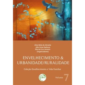 Envelhecimento & Urbanidade/Ruralidade - 1