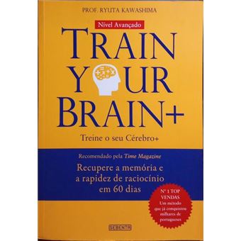 Train your brain | treine o seu cérebro. train your brain+ | treine o seu cérebro+. [2 vols.] - 1