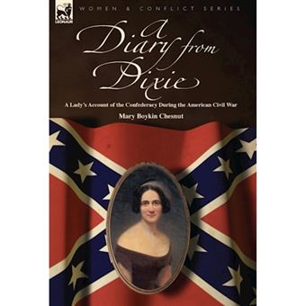A Diary from Dixie - A Lady's Account of the Confederacy During the American Civil War - Hardback - 2010 - 1