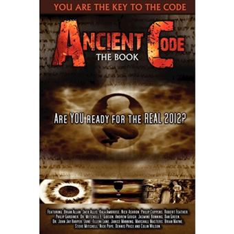 Ancient Code - Are You Ready for the REAL 2012? - Paperback - 2009 - 1