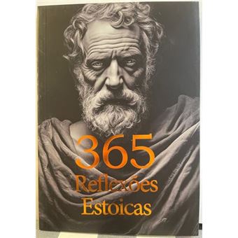 365 Reflexões Estoicas - 1