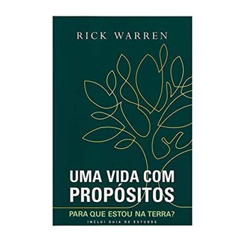 Uma Vida Com Propósitos: Para Que Estou Na Terra? - Inclui Guia De Estudos - 1