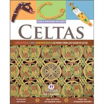 Celtas - Coleção Com A História Na Mão - 1
