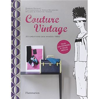 Couture Vintage: 20 Créations Des Années 1960 - 1