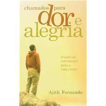 Chamados Para Dor e Alegria - 1