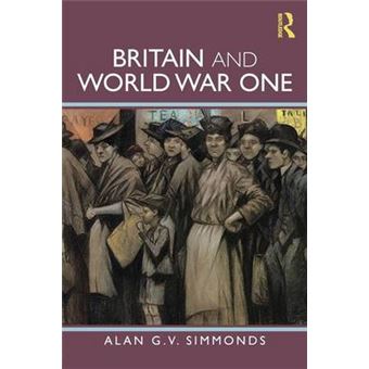 Britain and World War One - Paperback - 2011 - 1