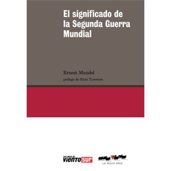El Significado De La Segunda Guerra Mundial - 1