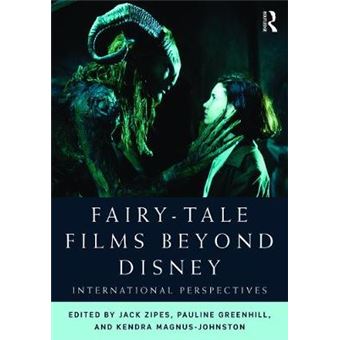 Fairy-Tale Films Beyond Disney - International Perspectives - Paperback - 2015 - 1