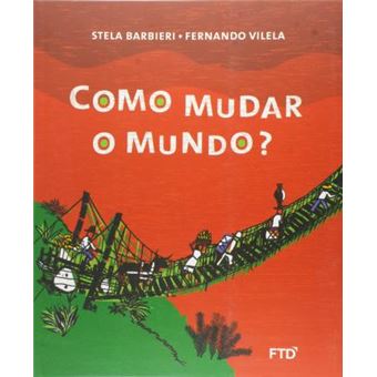 Como mudar o mundo - 1