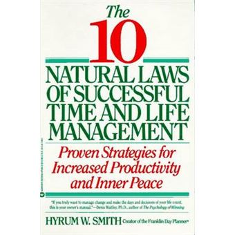 10 Natural Laws Of Successful Time And Life Management - 1