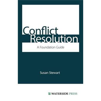 Conflict Resolution - A Foundation Guide - Paperback - 1998 - 1