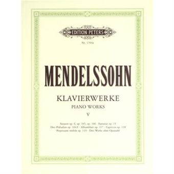 Partitions classique EDITION PETERS MENDELSSOHN FELIX - COMPLETE PIANO WORKS VOL.5 - PIANO Piano - 1