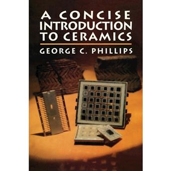 A Concise Introduction to Ceramics - Paperback - 2012 - 1
