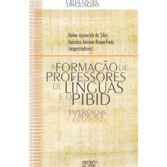 A Formação De Professores De Línguas E O Pibid - 1