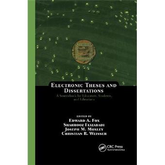 Electronic Theses And Dissertations A Sourcebook For Educators Students, And Librarians 65 Books In Library And Information Science - 1