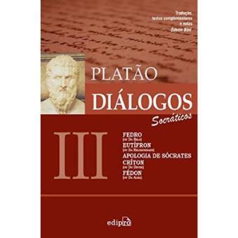Diálogos 3: Socráticos. Fedro, Eutífron, Apologia De Sócrates, Críton E Fédon - 1