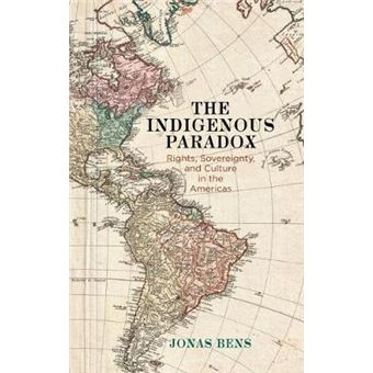 The Indigenous Paradox Rights, Sovereignty, And Culture In The Americas Pennsylvania Studies In Human Rights - 1