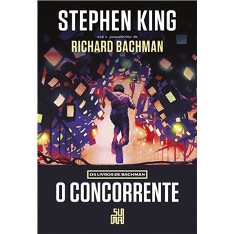 O Concorrente (Nova Edição) : Os Livros De Bachman - 1