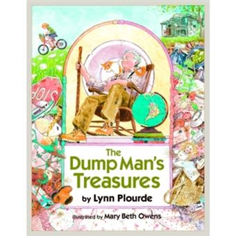 The Dump Man's Treasures - Hardback - 2008 - 1