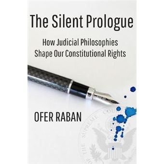 The Silent Prologue How Judicial Philosophies Shape Our Constitutional Rights - 1