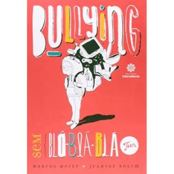 Bullying Sem Blá Blá Blá Teen - 1