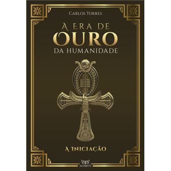 A Era De Ouro Da Humanidade - 1