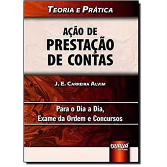 Ação De Prestação De Contas. Teoria E Prática - 1